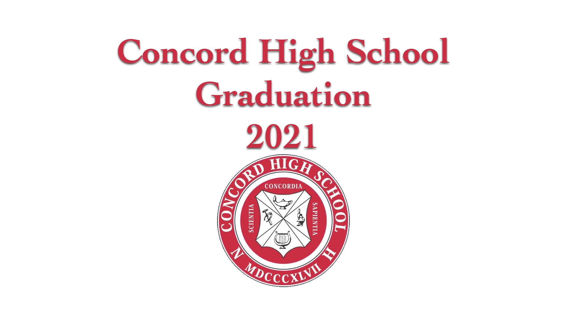 Concord High School Graduation 2021